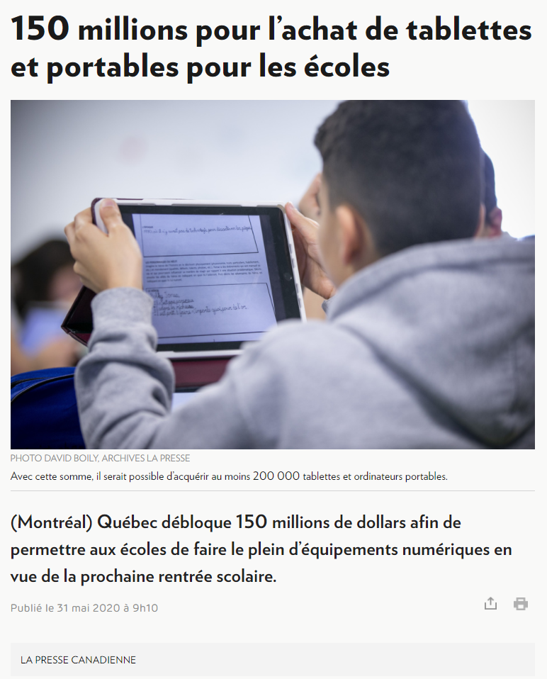 Article de La Presse; 150 millions pour l'achat de tablettes et portables pour les éécoles.